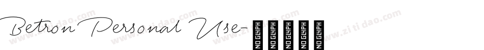 Betron Personal Use字体转换
